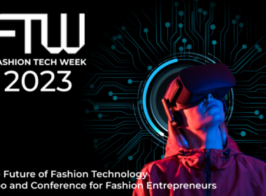 Fashion Tech Week 2023 - The Future of Fashion Technology